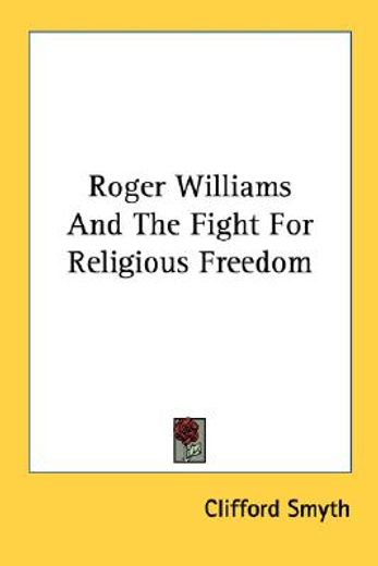 roger williams and the fight for religious freedom