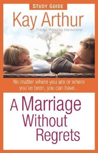 a marriage without regrets (en Inglés)