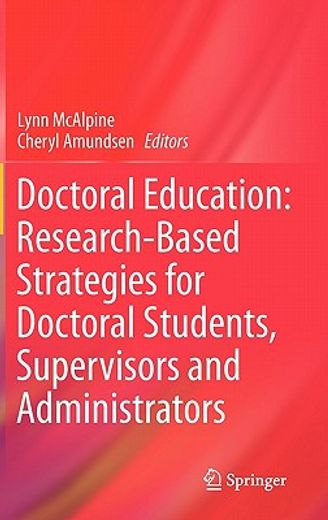doctoral education,research-based strategies for doctoral students, supervisors and administrators
