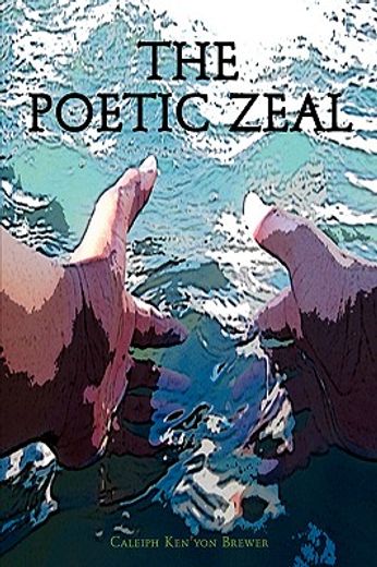 the poetic zeal