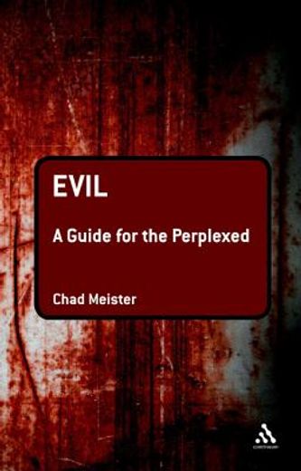 evil,a guide for the perplexed