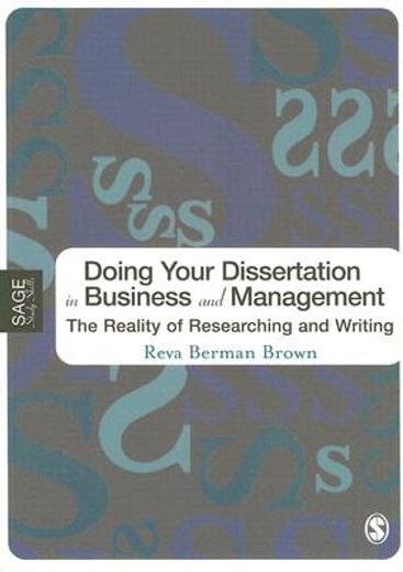 doing your dissertation in business and management,the reality of researching and writing