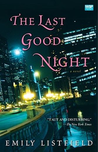 The Last Good Night (en Inglés)