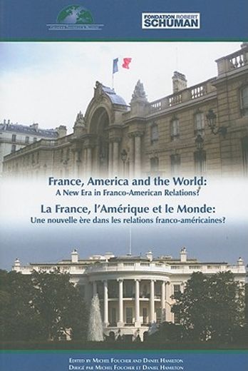 france, america, and the world,a new partnership for a new era