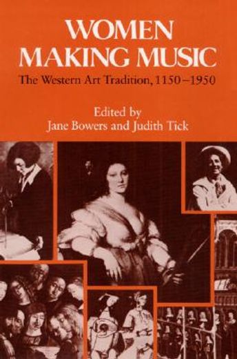 women making music,the western art tradition, 1150-1950