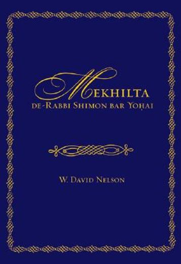 mekhilta de-rabbi shimon bar yohai (en Inglés)