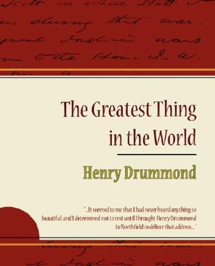 greatest thing in the world - henry drummond