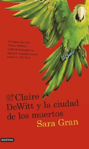 Claire Dewitt y la Ciudad de los Muertos (in Spanish)