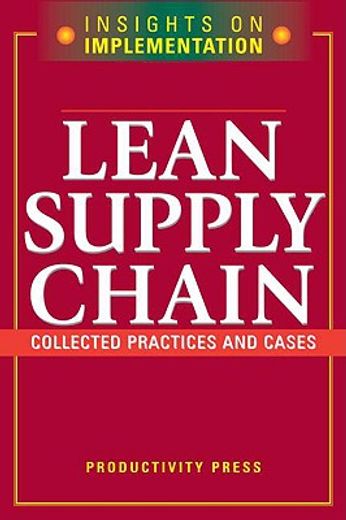 lean supply chain,collected practices and cases