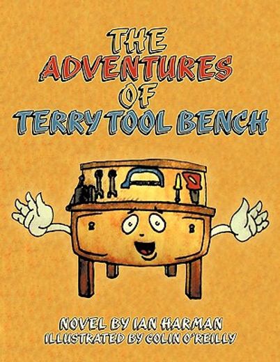 the adventures of terry tool bench