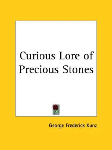 curious lore of precious stones