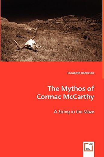 mythos of cormac mccarthy
