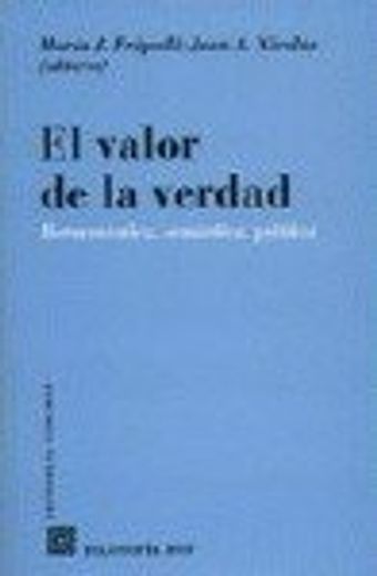 el valor de la verdad.
