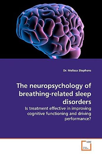 the neuropsychology of breathing-related sleep disorders