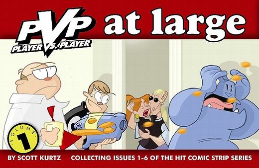 PVP at Large: Collecting Issues 1-6 of the Hit Comic Strip Series (en Inglés)