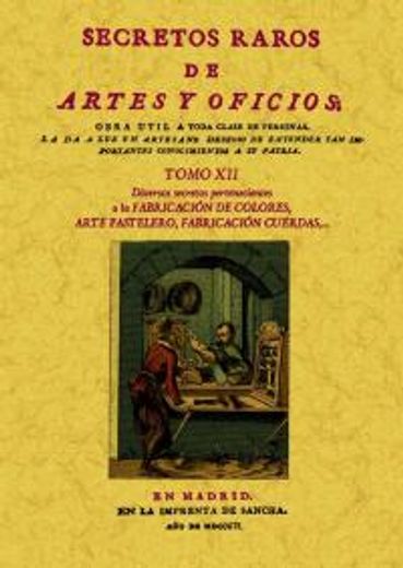 Secretos raros de artes y oficios (12 Tomos): Secretos raros de artes y oficios (Tomo 12)