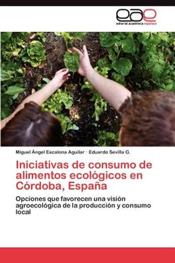 iniciativas de consumo de alimentos ecol gicos en c rdoba, espa a (in Spanish)