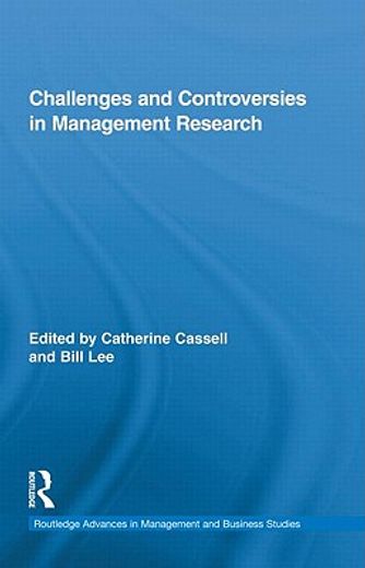 challenges and controversies in management research,challenges and controversies