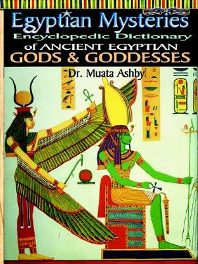 egyptian mysteries,dictionary of gods and goddesses