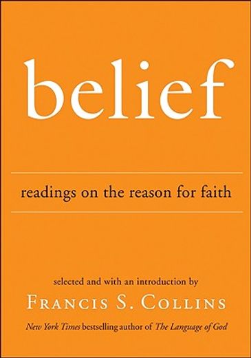 belief,readings on the reason for faith