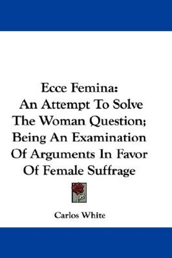 ecce femina: an attempt to solve the wom