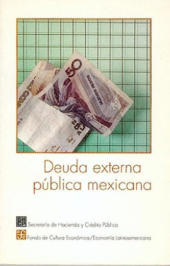 deuda externa publica mexicana
