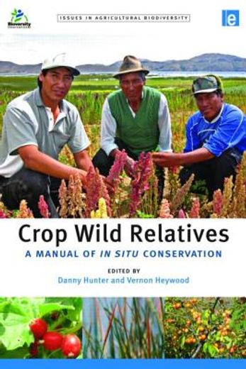 crop wild relatives,a manual of in situ conservation