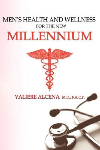 men´s health and wellness for the new millennium (en Inglés)