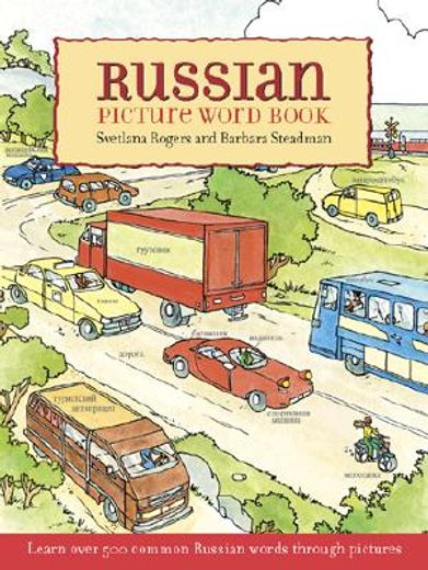 russian picture word book,learn over 500 commonly used russian words through pictures