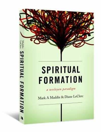 spiritual formation,a wesleyan paradigm (in English)