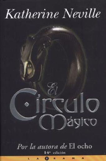 el circulo magico / the magic circle