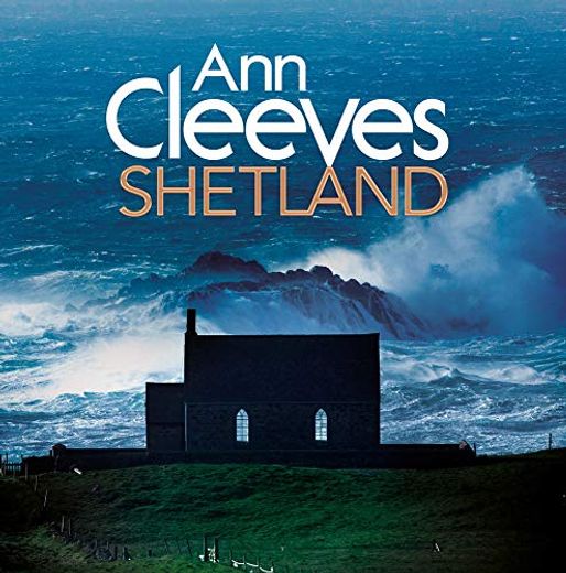 Ann Cleeves' Shetland (in English)