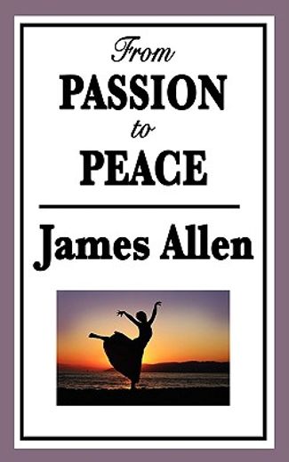 from passion to peace