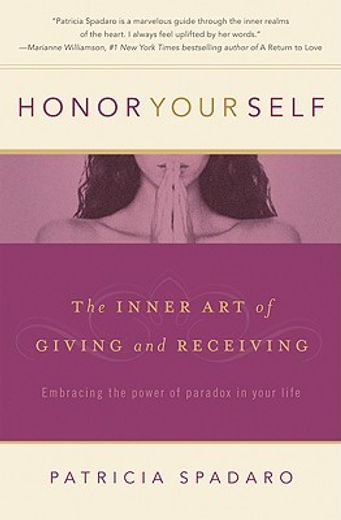honor yourself,the inner art of giving and receiving