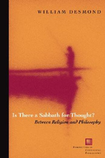 is there a sabbath for thought?,between religion and philosophy