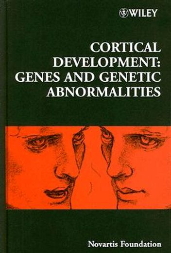 cortical development,genes and genetic abnormalities