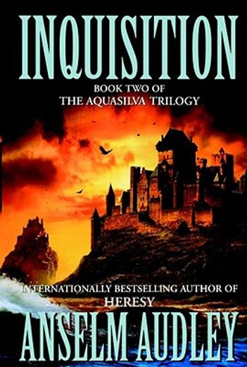inquisition,book two of the aquasilver trilogy