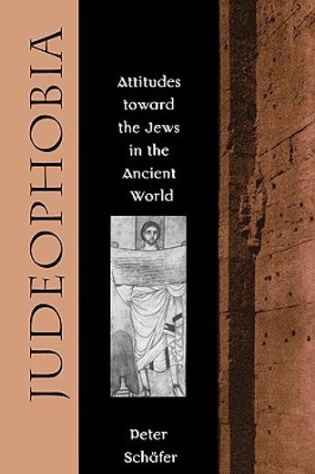 judeophobia,attitudes toward the jews in the ancient world