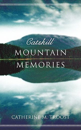 catskill mountain memories