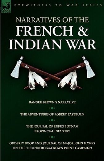 narratives of the french & indian war