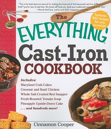 The Everything Cast-Iron Cookbook (en Inglés)