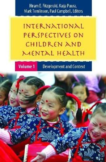 international perspectives on children and mental health,development and context; prevention and treatment