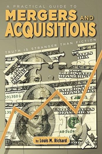 a practical guide to mergers & acquisitions,truth is stranger than fiction