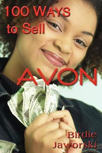 100 ways to sell avon (en Inglés)
