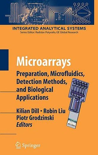 microarrays,preparation, microfluidics, detection methods, and biological applications