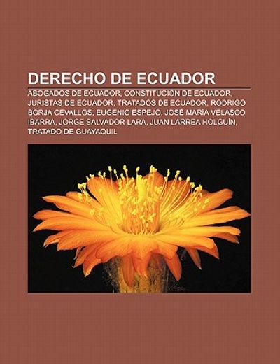 Libro Derecho De Ecuador: Abogados De Ecuador, Constituci N De Ecuador ...