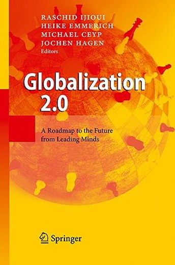 globalization 2.0,a roadmap to the future from leading minds