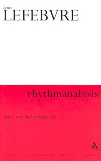 rhythmanalysis,space, time and everyday life