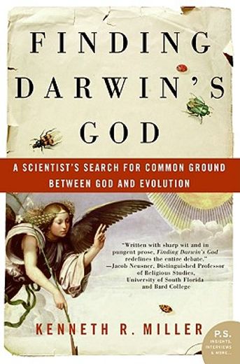 finding darwin´s god,a scientist´s search for common ground between god and evolution