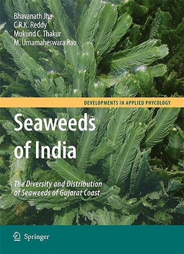 seaweeds of india,the diversity and distribution of seaweeks of gujarat coast